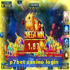 p7bet casino login