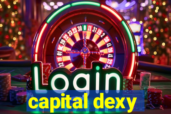 capital dexy