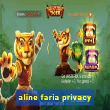 aline faria privacy