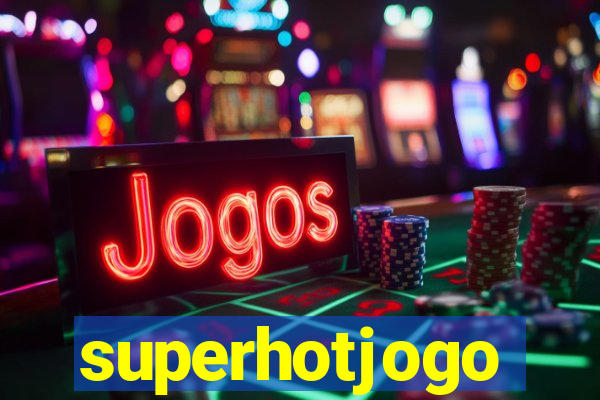 superhotjogo