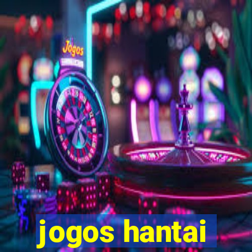 jogos hantai