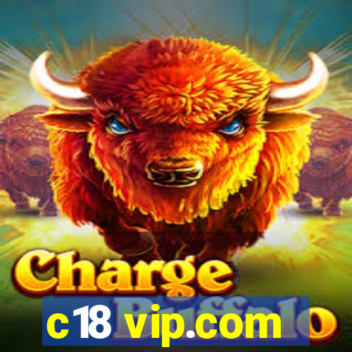 c18 vip.com