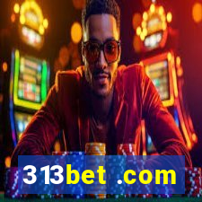 313bet .com