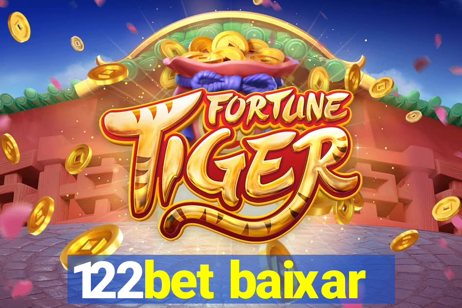 122bet baixar