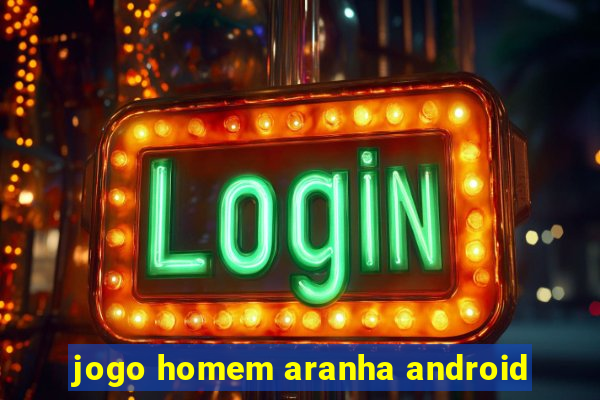 jogo homem aranha android