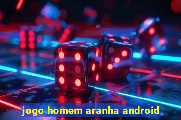 jogo homem aranha android