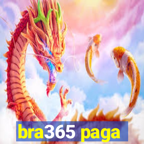 bra365 paga