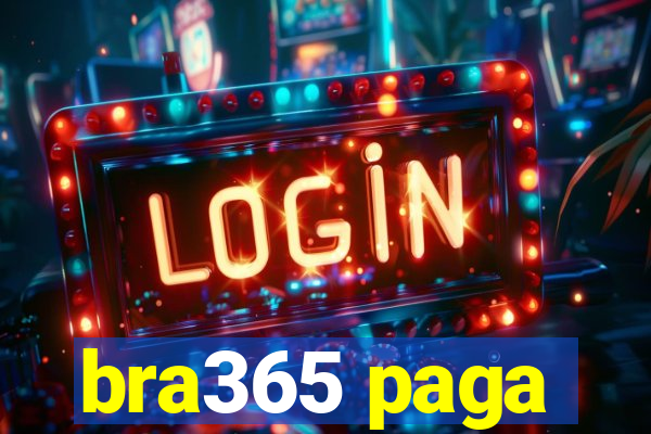 bra365 paga