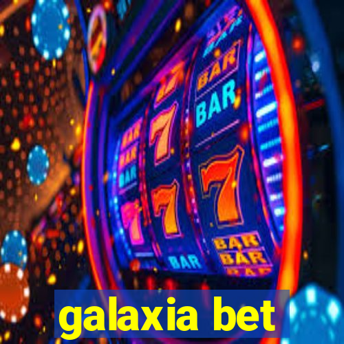 galaxia bet