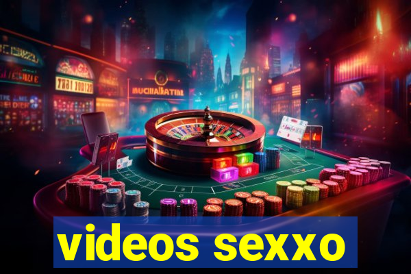 videos sexxo