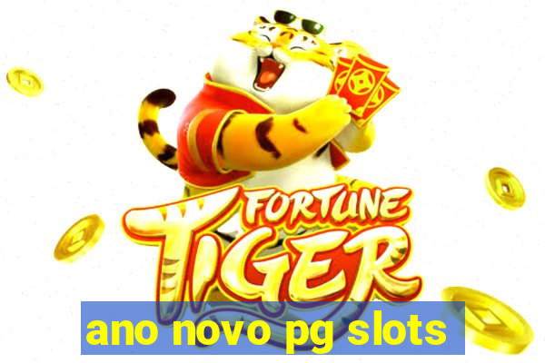 ano novo pg slots