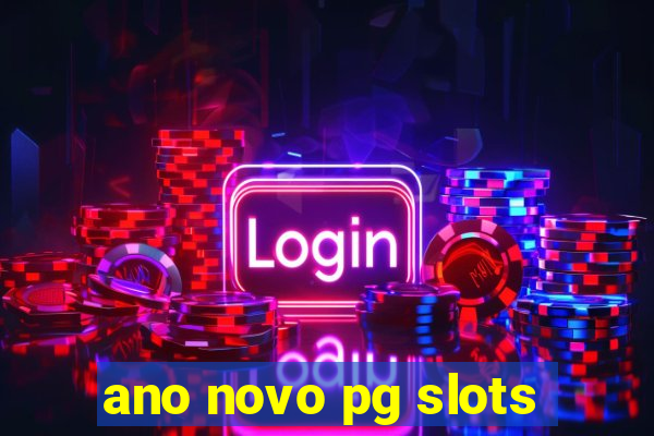 ano novo pg slots