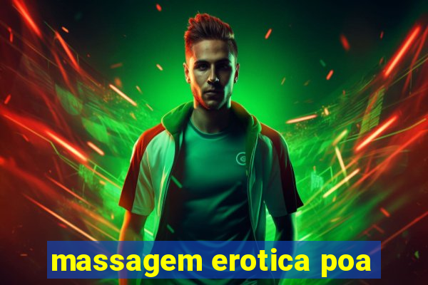 massagem erotica poa