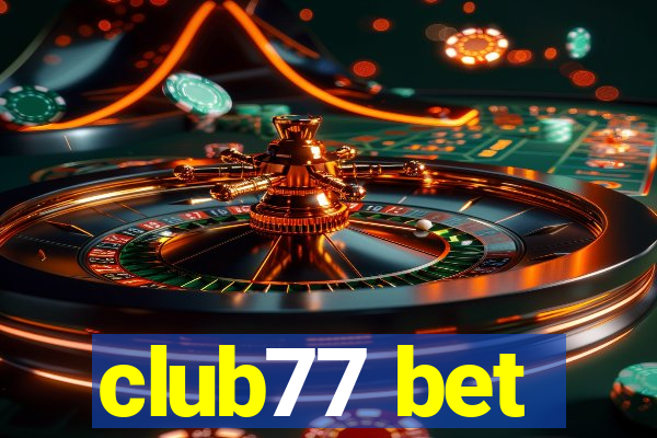 club77 bet