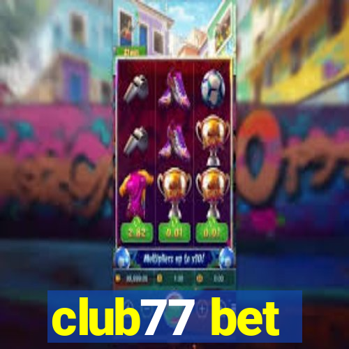 club77 bet