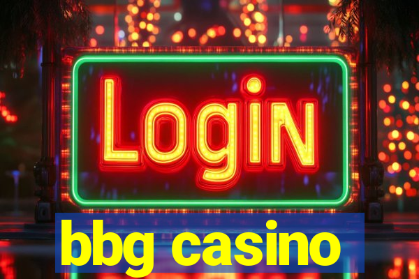 bbg casino