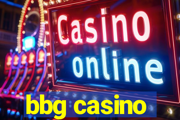 bbg casino