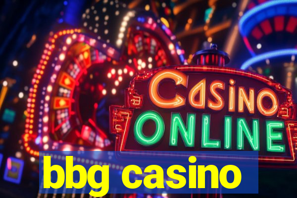 bbg casino