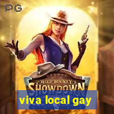 viva local gay