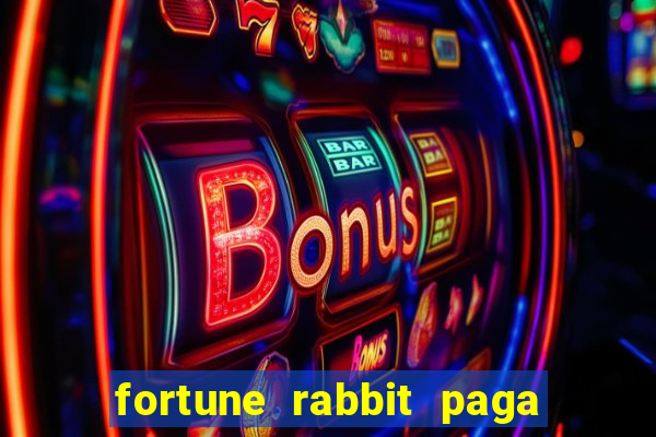 fortune rabbit paga mesmo Informational