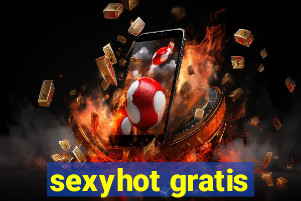 sexyhot gratis