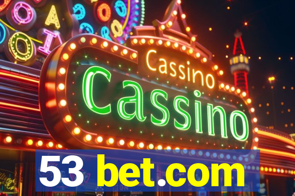 53 bet.com