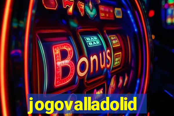 jogovalladolid