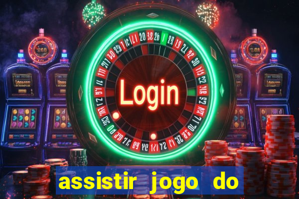 assistir jogo do flamengo ao vivo no multicanais