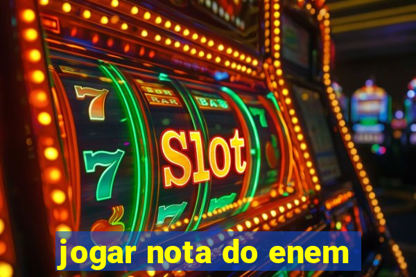 jogar nota do enem