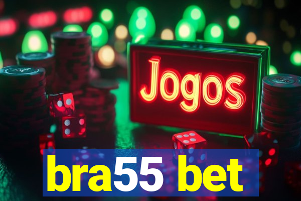 bra55 bet