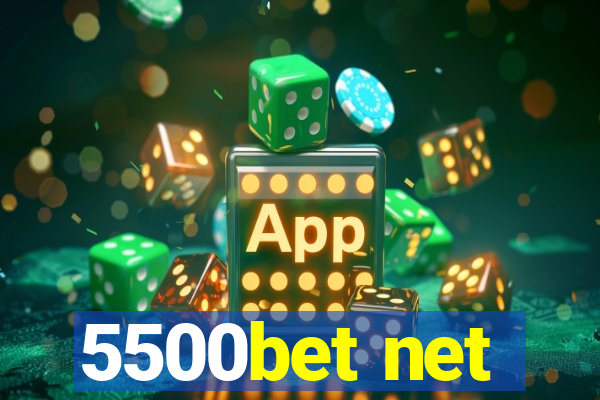 5500bet net