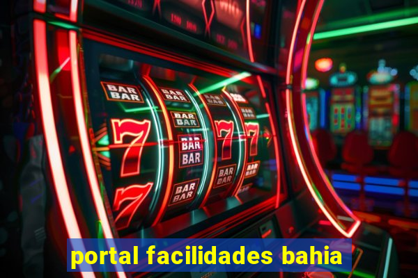 portal facilidades bahia