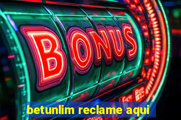 betunlim reclame aqui