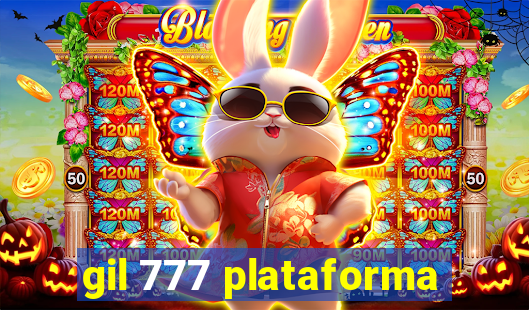 gil 777 plataforma