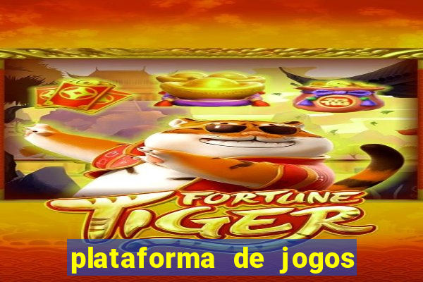 plataforma de jogos fortune tiger