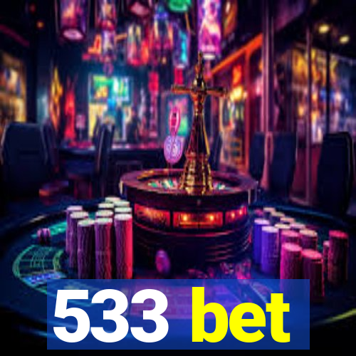 533 bet