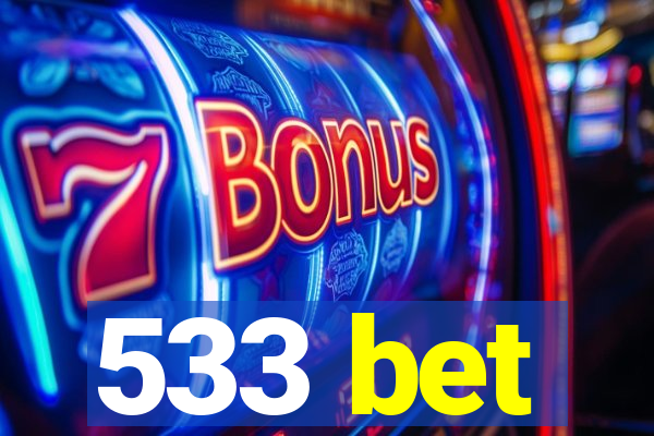 533 bet