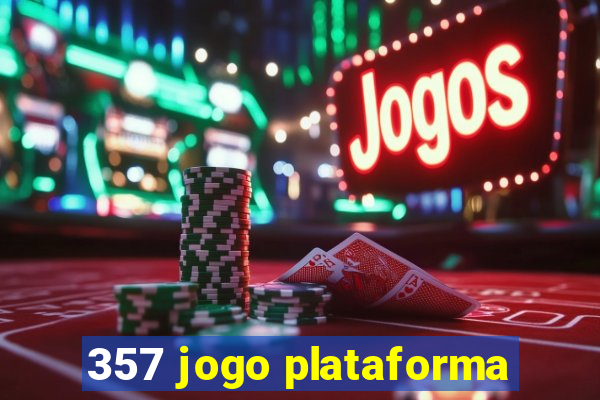 357 jogo plataforma