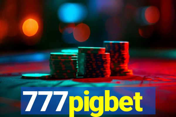 777pigbet