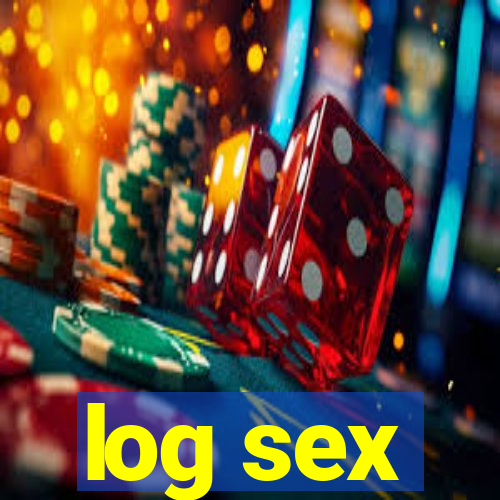 log sex