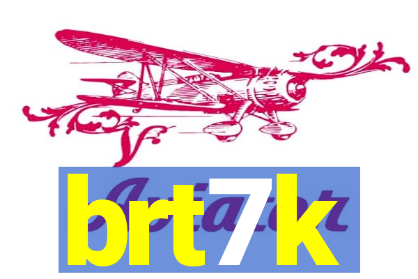 brt7k