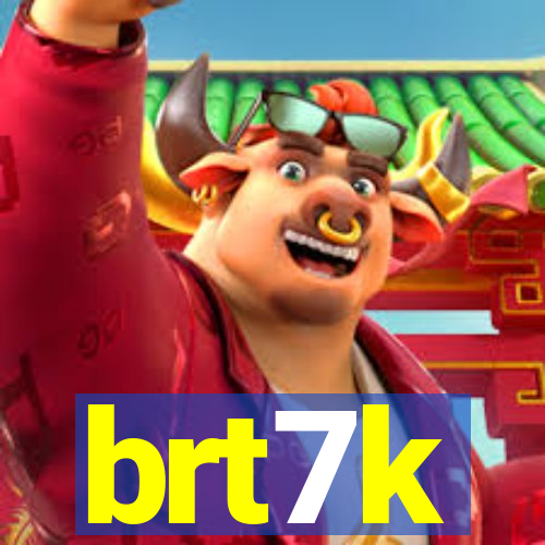 brt7k