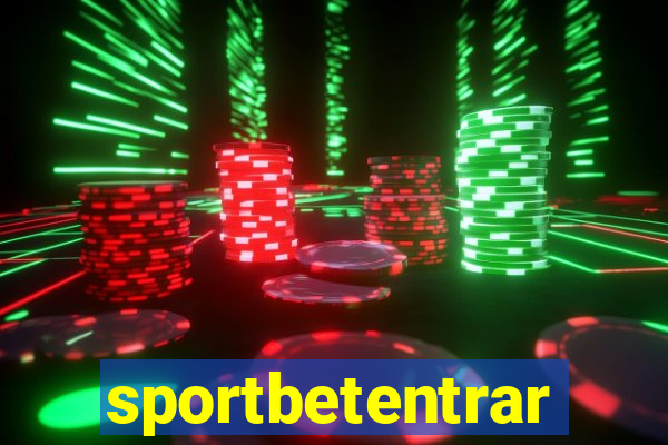 sportbetentrar