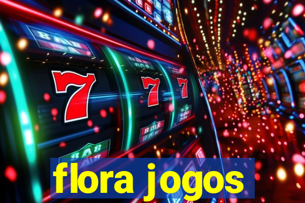 flora jogos