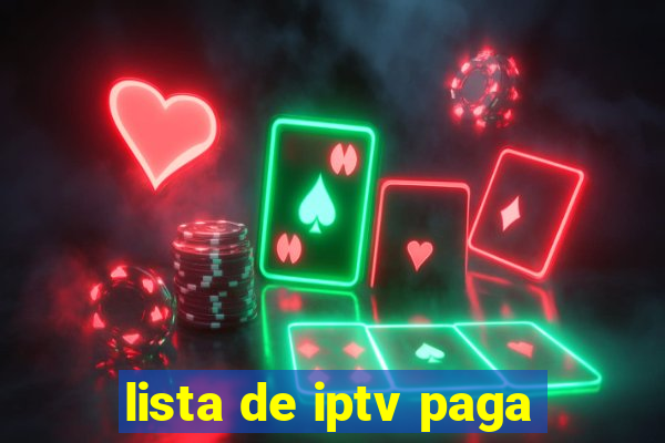 lista de iptv paga