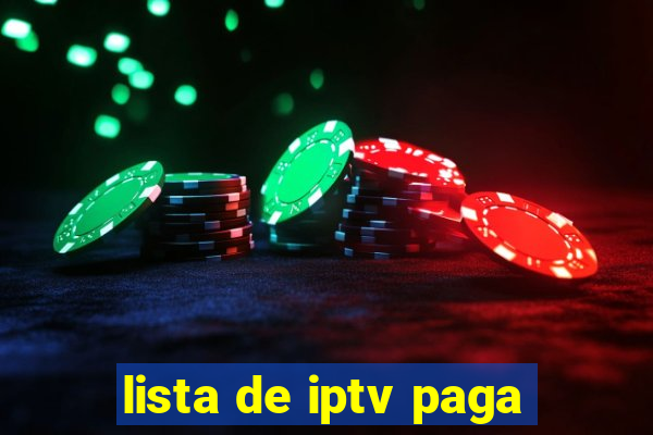 lista de iptv paga