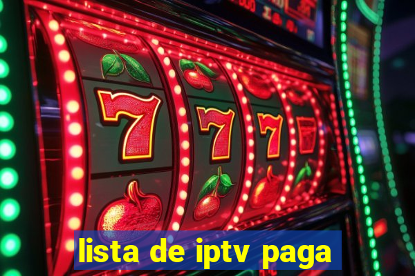 lista de iptv paga