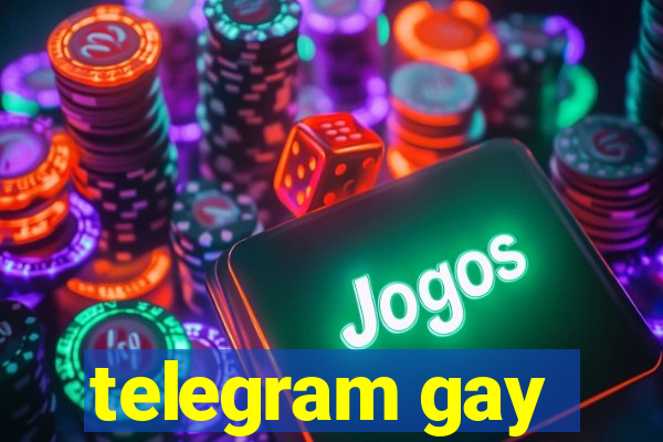 telegram gay