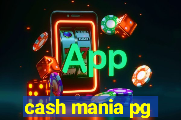 cash mania pg