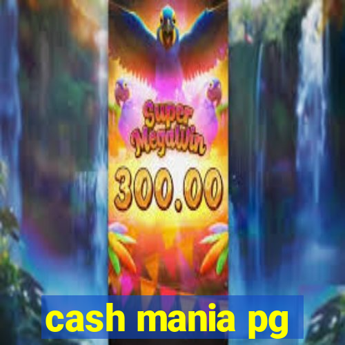 cash mania pg